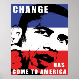 Obama - Förändring har Kom till Amerika Poster