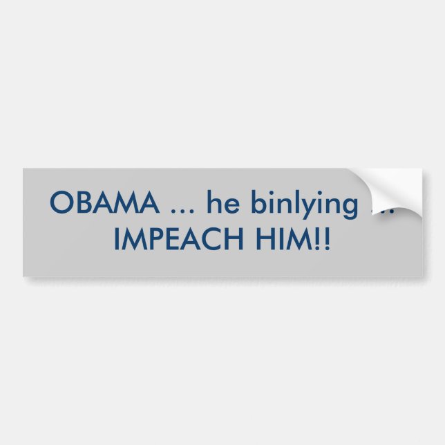 OBAMA ... han ljuger ... RIKTA ANKLAGELSE MOT HONO Bildekal (Framsidan)