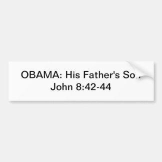 OBAMA: Hans far SonJohn 8:42 - 44 Bildekal