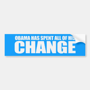 OBAMA HAR SPENDERAT ALL HANS ÄNDRINGSbildekal Bildekal