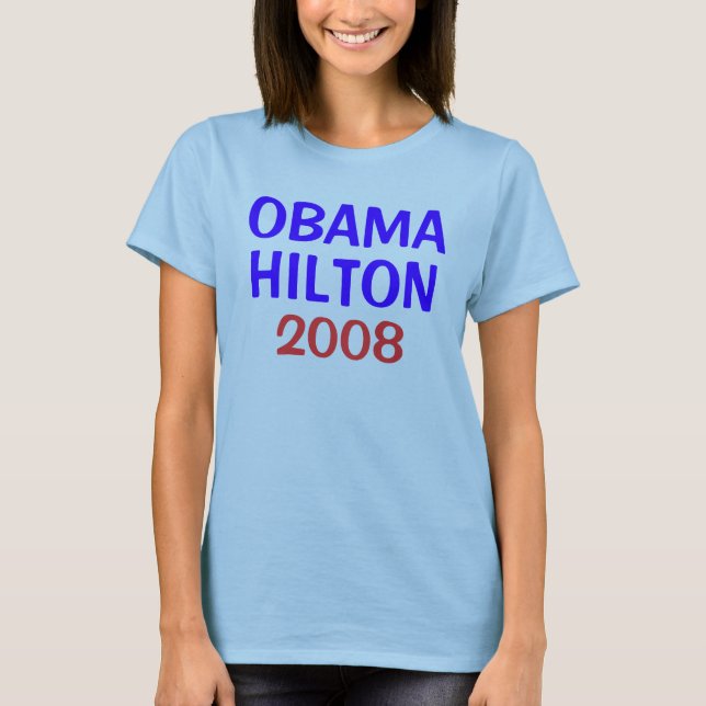 OBAMA HILTON 2008 T-SHIRT (Framsida)