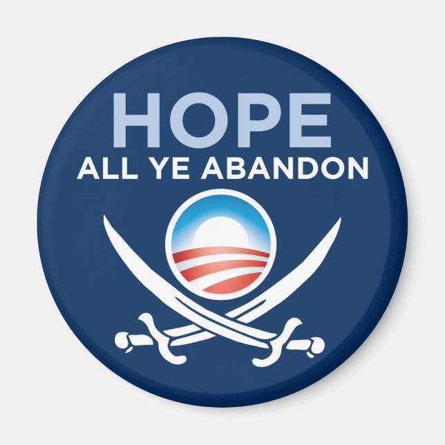Obama-Hope-All-Ye-Abandon-knapp Magnet (Framsidan)