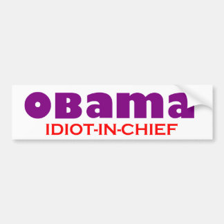 Obama - IDIOT - IN-CHIEF! Bildekal