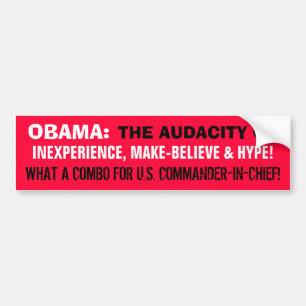 OBAMA: INEXPERIENCE GÖRA-TRO & HYPE! BILDEKAL