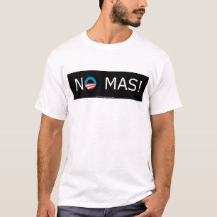 Obama ingen Mas! Utslagsplats Tee
