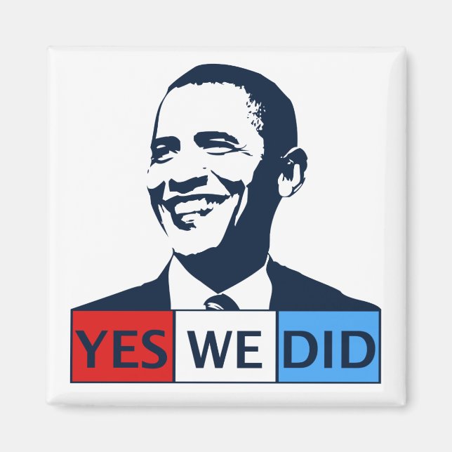 Obama-installationen Ja, vi gjorde det Magnet (Framsidan)