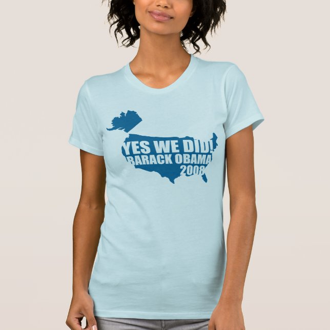 OBAMA ja gjorde vi T-tröja Tee Shirt (Framsida)