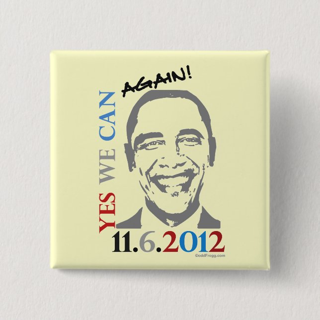 OBAMA, ja som vi kan IGEN 2012 klämma fast Knapp (Framsida)