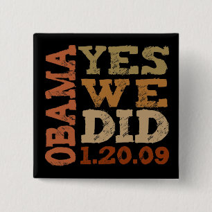 OBAMA JA VI GJORDES 1.20.09 - fyrkantig knapp