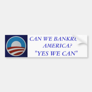 Obama KAN VI RUINERA AMERIKA? , "JA KAN VI ", Bildekal