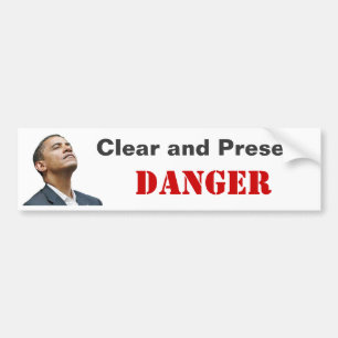 Obama: Klar och närvarande fara Bildekal