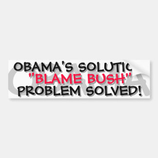 OBAMA - OBAMAS LÖSNING "SKYLL PÅ BUSH" BILDEKAL