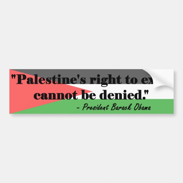 OBAMA: Palestina rakt till Exist kan inte förnekas Bildekal (Framsidan)