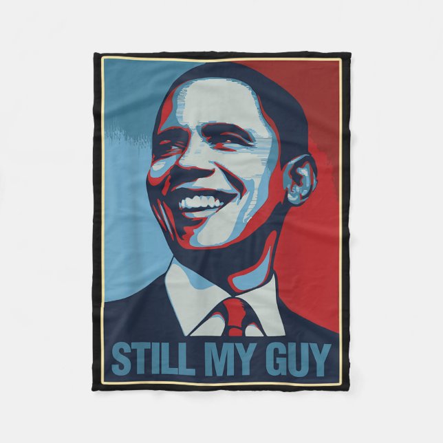 Obama Shirt Fortfarande min Guy Barack Obama Gift Fleecefilt (Framsidan)