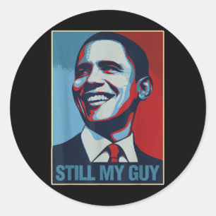 Obama Shirt Fortfarande min Guy Barack Obama Gift Runt Klistermärke