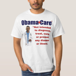 ObamaCare: Anti Obama Tee Shirt