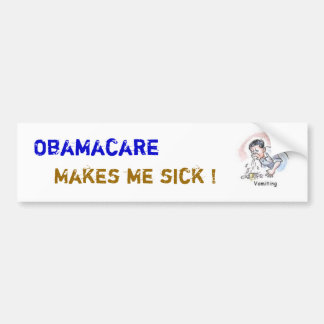 ObamaCare gör mig sjuk! Bildekal