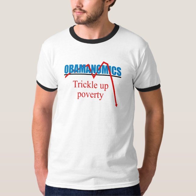 Obamanomics - droppande upp fattigdom t shirt (Framsida)