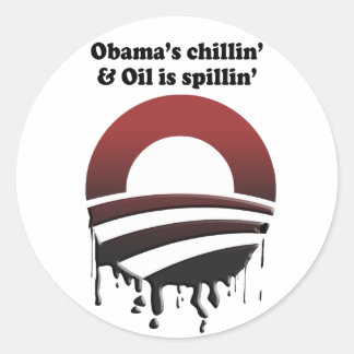 OBAMAS BARN OCH OLJA ÄR SPILLIN" RUNT KLISTERMÄRKE