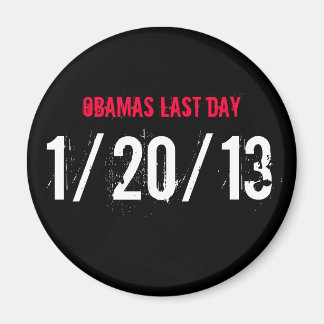 OBAMAS FÖRRA DAGEN, 1/20/13 MAGNET