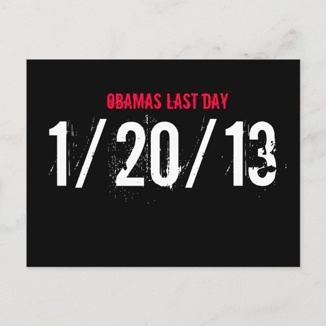 OBAMAS FÖRRA DAGEN, 1/20/13 VYKORT (Framsida)