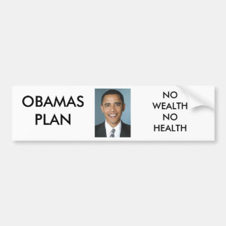 OBAMAS PLANERAR, INGEN INTE VÅRD- RIKEDOM BILDEKAL