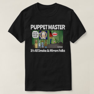 OBAMA'S PUPPET T-Shirt