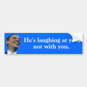 Obamas som skrattar på dig, inte med dig bildekal