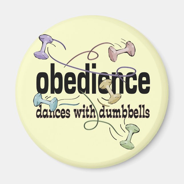 Obedience: Dances with Dumbbells Magnet (Framsidan)