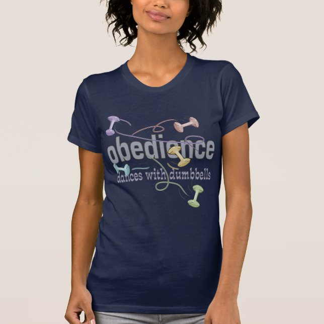 Obedience: Danser med hantlar Tee Shirt (Framsida)