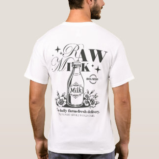 Obehandlad mjölk daglig leverans från gården tryck t shirt