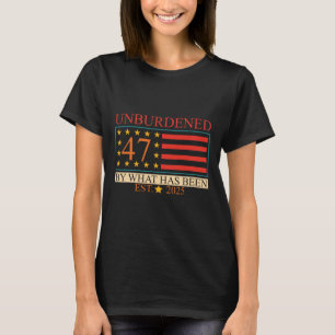 Obelastad 47 Av Vad Har Varit Est. 2025 Trump Sver T Shirt
