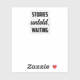 Oberättade väntan på berättelser: Mystoppsökta Cur Klistermärken