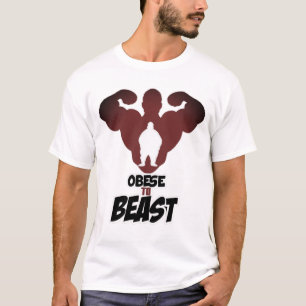 Obese till beastkonditionen driva till folket t shirt
