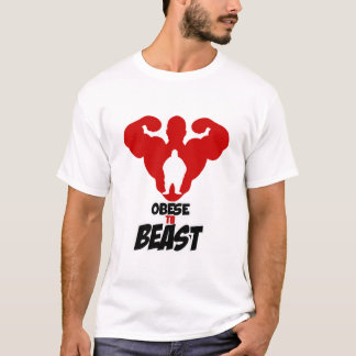 Obese till beastkonditionen driva till folket t shirt