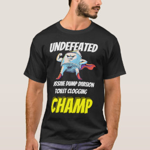 Obesegrad Massive-dumpavdelning Toilet Clogg C T Shirt