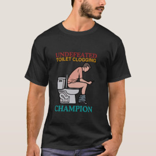 Obesegrad Toilet Clogging Champion-nyans design T Shirt
