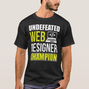 Obesegrad Webben Designer Champion Css Programmer  T Shirt