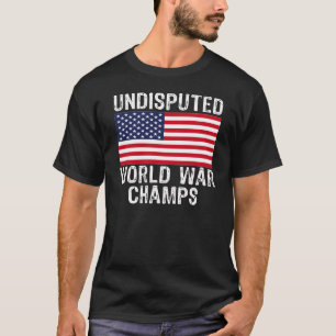 OBESTRIDDA VÄRLDSKRIGMÄSTARE T-SHIRT