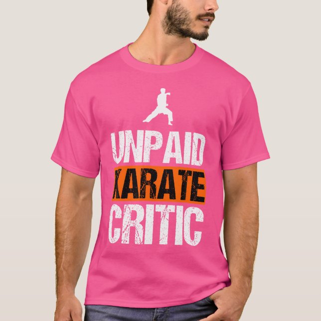Obetald Karate Critic Funny Sarkastic Karate T Shirt (Framsida)