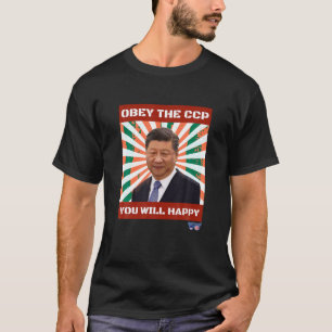 Obey CCP Sarcastic Slogan T Shirt