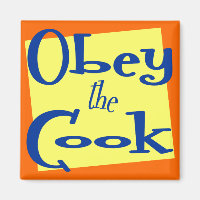Obey Cook Funny Kitchen Say Magnet