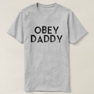OBEY DADDY T SHIRT