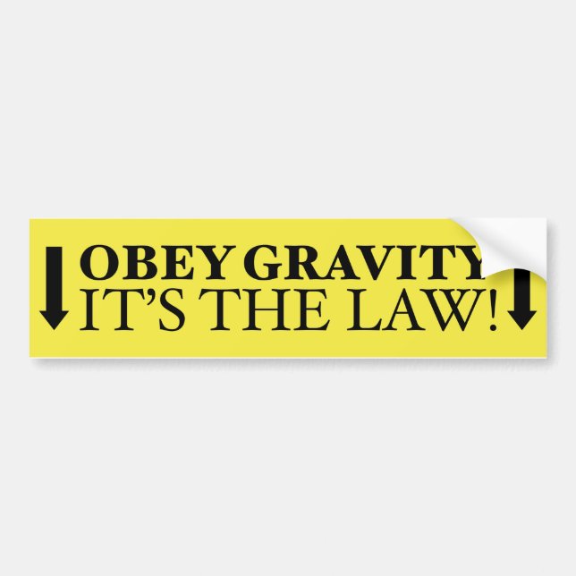Obey Gravity Det är lagen! Bildekal (Framsidan)