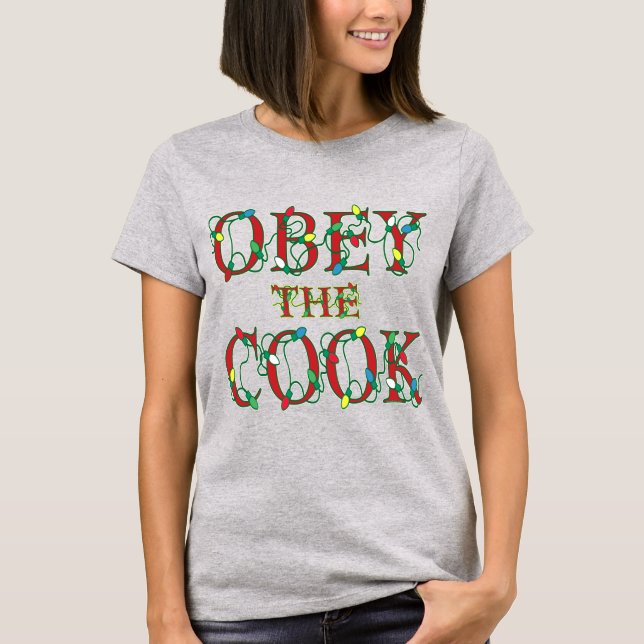 Obey the Cook Funny Helgdag Sayed T-shirt (Framsida)