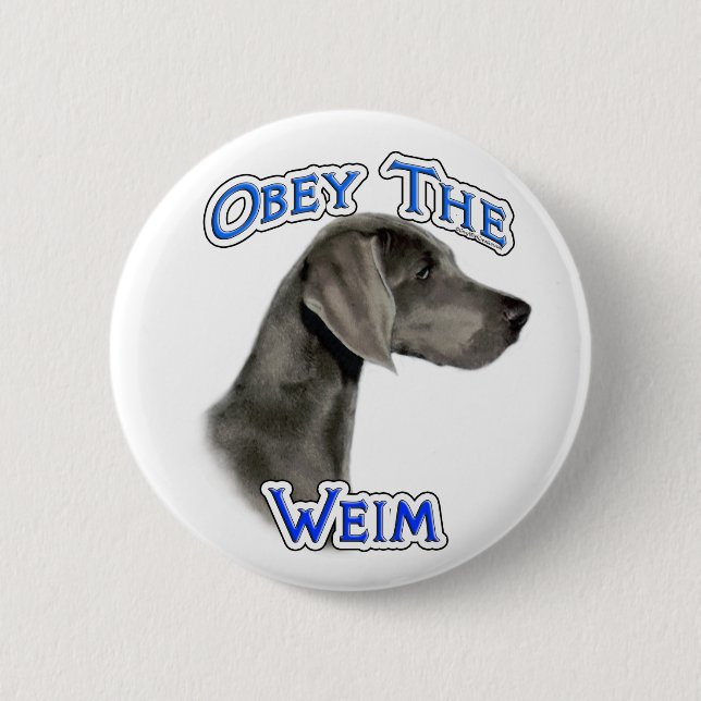 Obey the Weimaraner Button Knapp (Framsida)