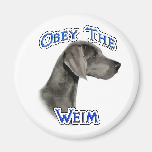 Obey the Weimaraner - Magnet (Framsidan)