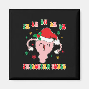 Obgyn Barnmorska Doula Jul Fa La La La La Missfall Magnet