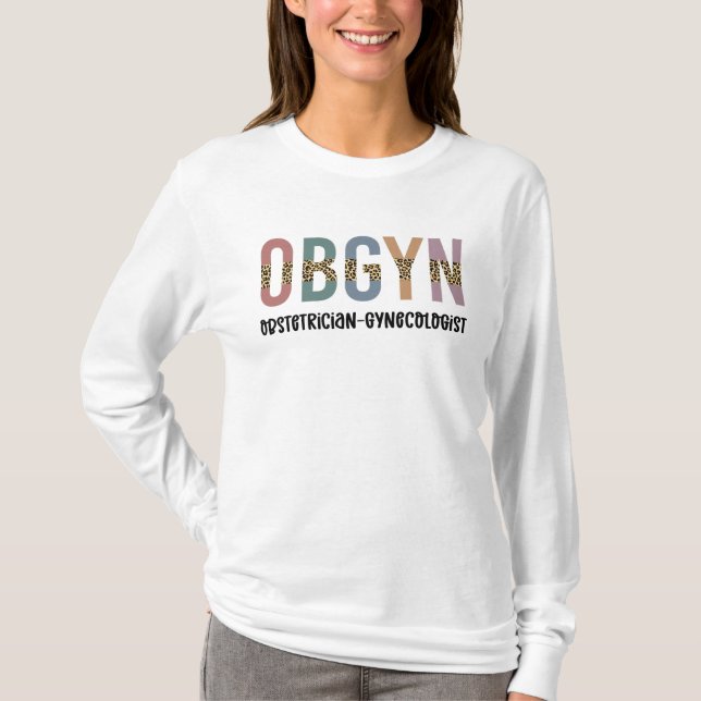 OBGYN Obstetrician Gynecolog Leopard Skriv ut T Shirt (Framsida)