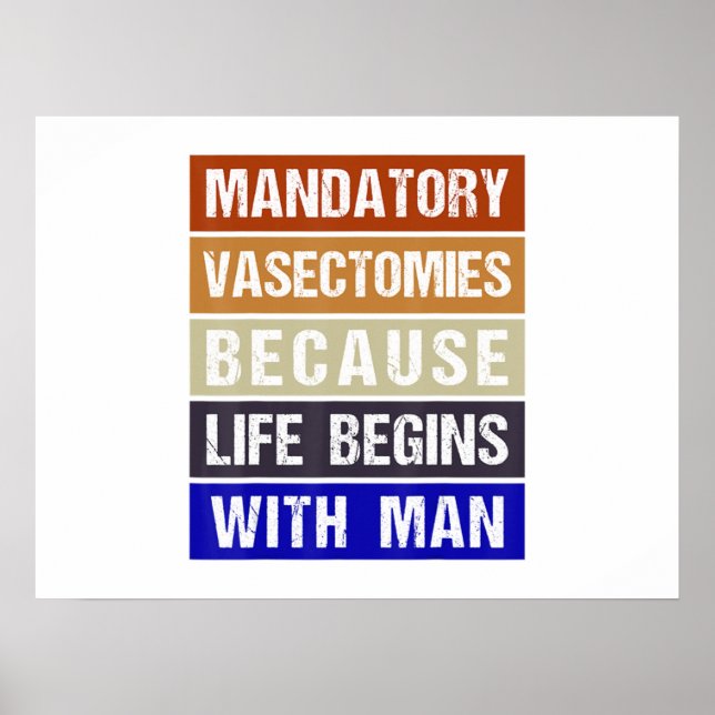 Obligatorisk vasektomi eftersom livet börjar med m poster (Framsidan)